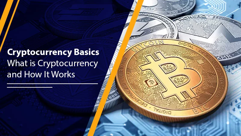 What is Cryptocurrency and How it Works? [Know Here]
